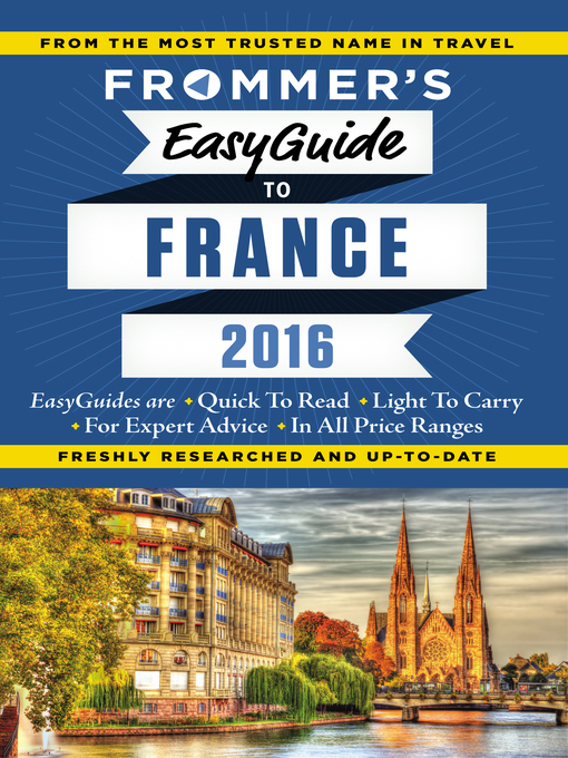Title details for Frommer's EasyGuide to France 2016 by Lily Heise - Wait list